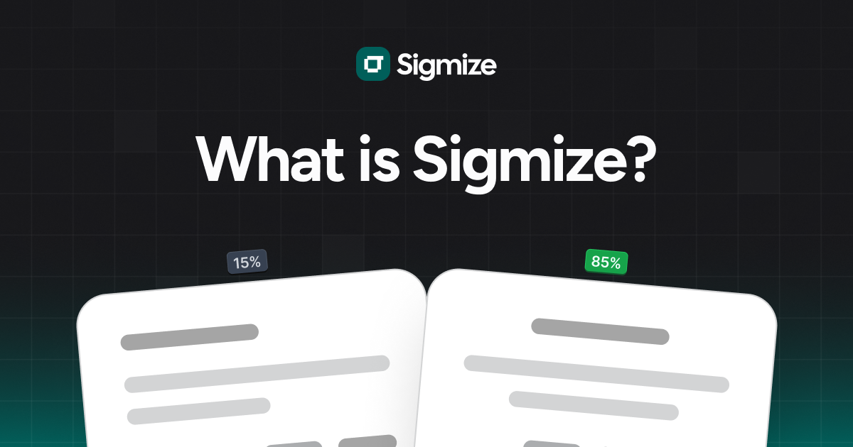 What Is Sigmize? The Real Story, Brand, And The A/B Testing Platform What is Sigmize? The origin, brand and A/B testing tool!